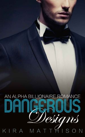 [Dangerous Desires 05] • Dangerous Designs